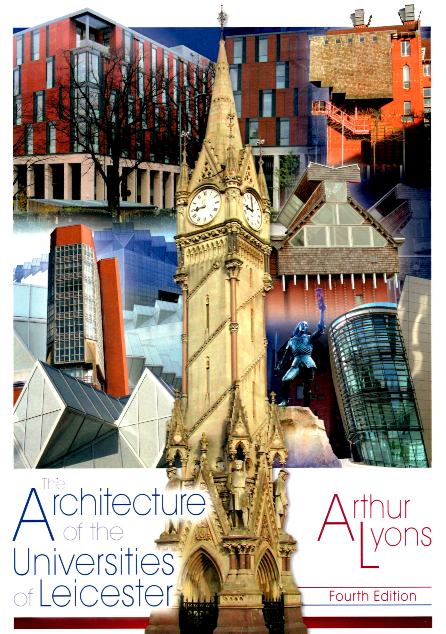 The Architecture of the Universities of Leicester – Fourth Edition